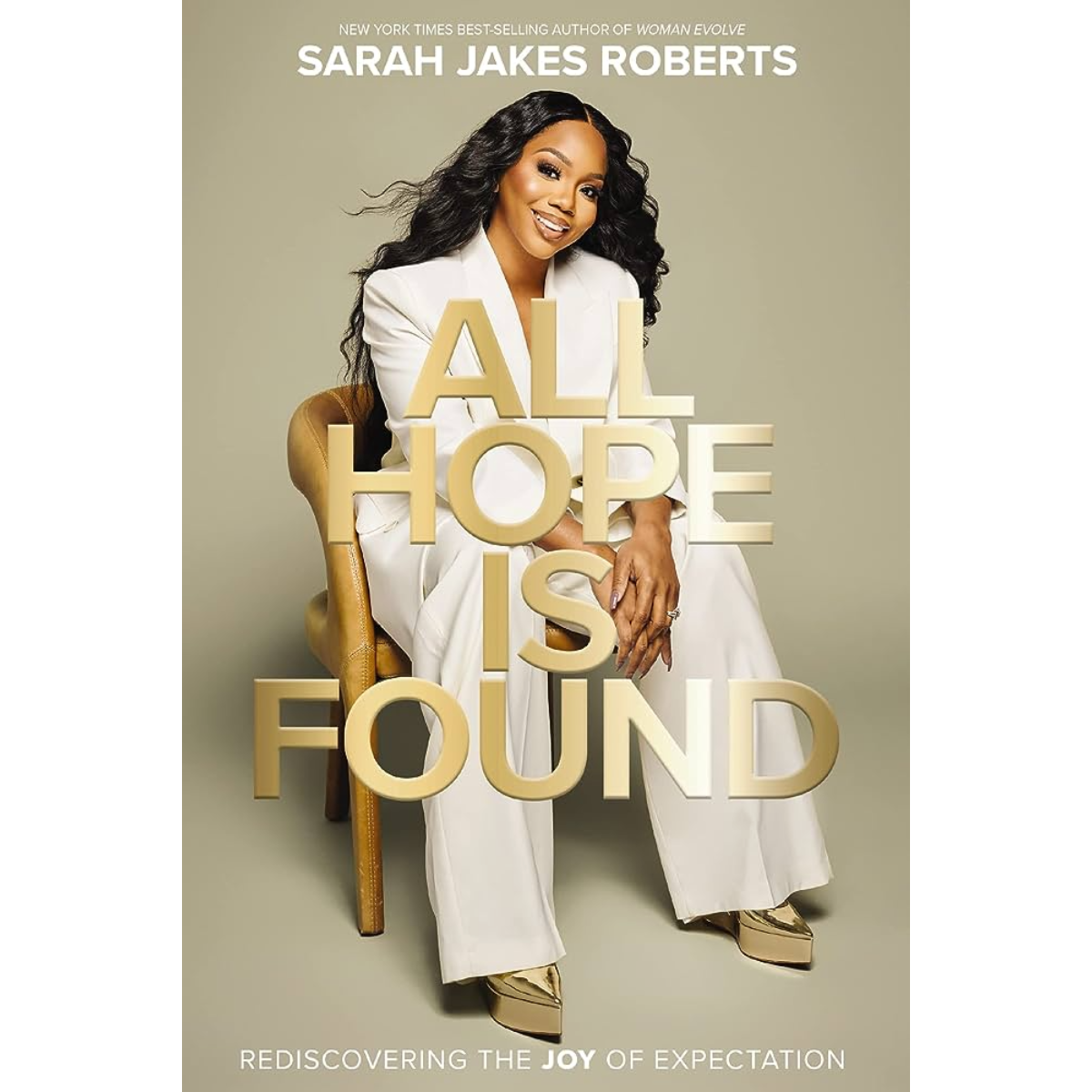 All Hope is Found by Sarah Jakes Roberts