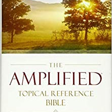 Amplified Topical Reference Bible