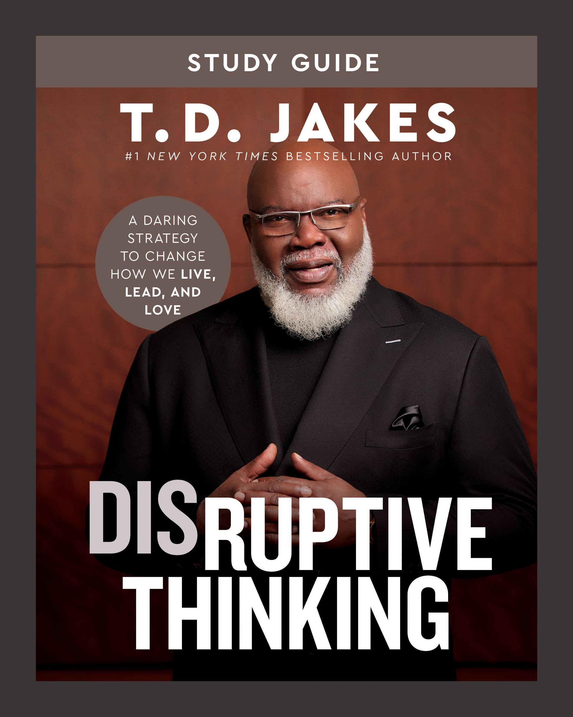 Disruptive Thinking Study Guide